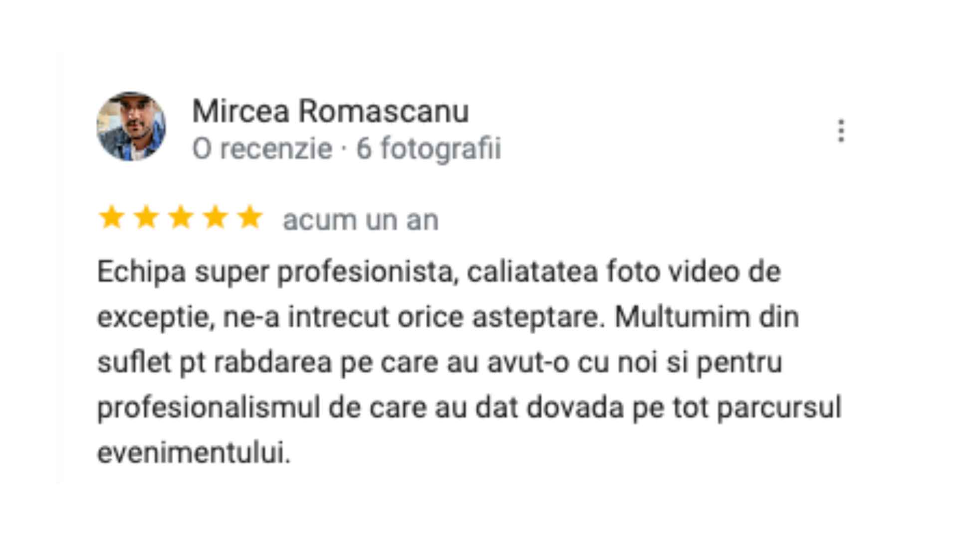 Recenzie de 5 stele primită de la Mircea Romascanu pentru serviciile de fotografie și videografie de nuntă oferite de echipa Imaginea Nunții Tale